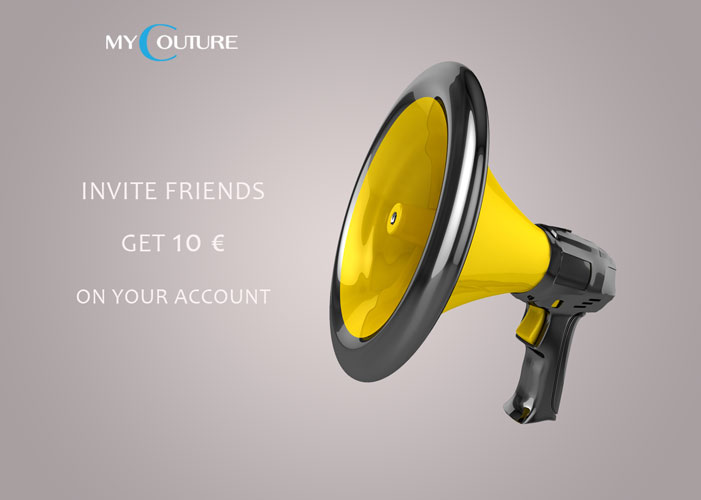 Invite friends on Mycouture and get 10 €